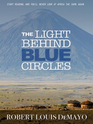 cover image of The Light Behind Blue Circles
